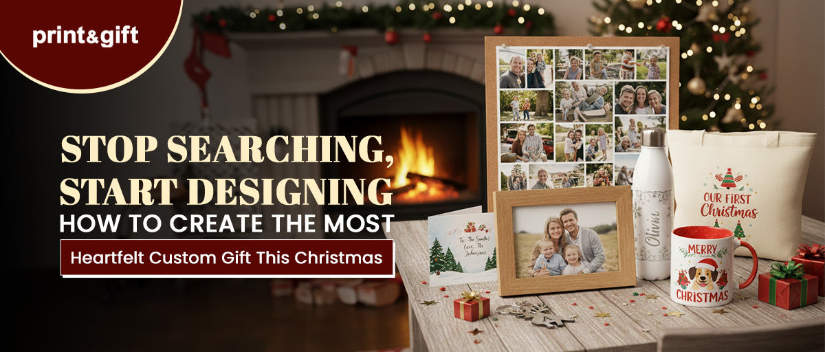 Stop Searching, Start Designing: How to Create the Most Heartfelt Custom Gift This Christmas.